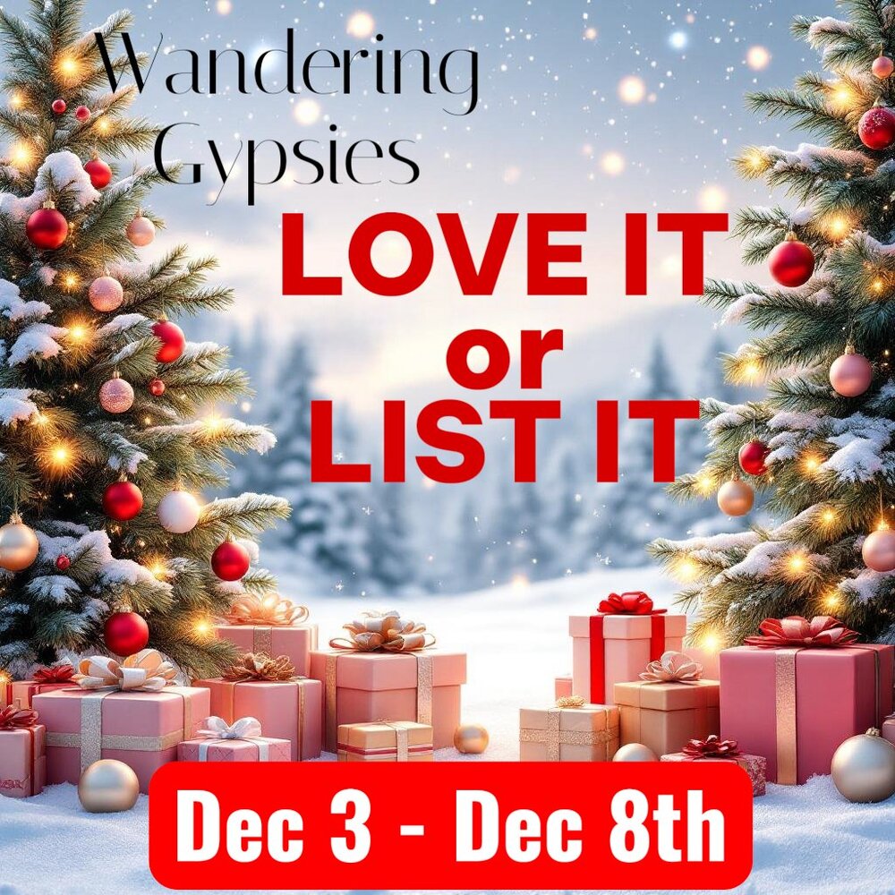 CLOSED Love it or List IT SHARE GROUP DEC 3 to DEC 8TH 2025